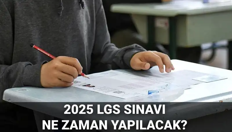 2025 LGS Sınav Tarihi Kesinleşti: Öğrencileri Bekleyen Yeni Zorluklar