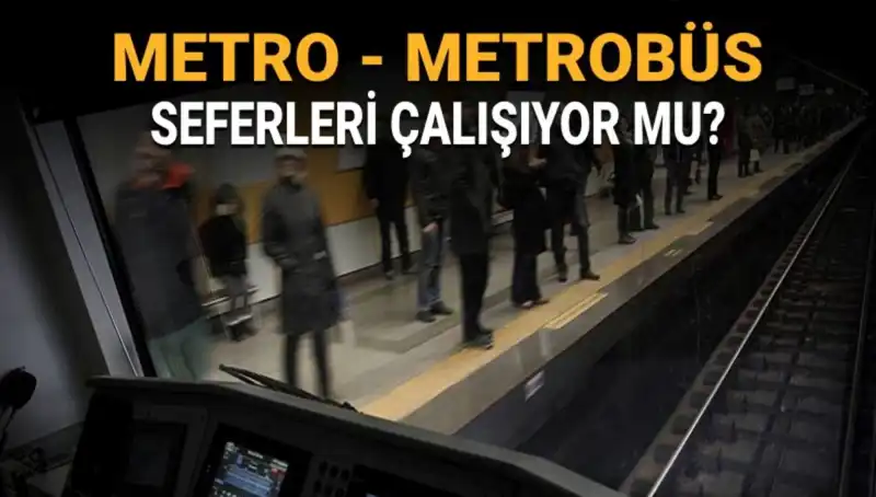 İstanbul'da Bugün Metrobüs ve Metro Çalışıyor mu? Grev Hakkında Son Gelişmeler